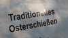 Wegen Corona: Ostern ohne Ostertraditionen: Osterschießen, Osterreiten und Osterfeuer fällt aus